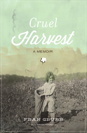 Cruel Harvest by Fran Elizabeth Grubb