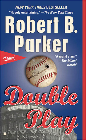 Double Play by Robert B. Parker