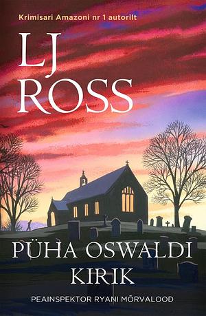 Püha Oswaldi kirik by LJ Ross