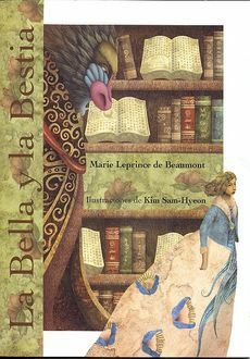 La bella y la bestia by Jeanne-Marie Leprince de Beaumont, Kim Sam-Hyeon, Enrique Mercado