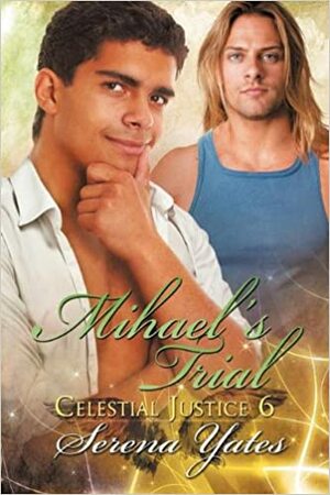 Mihael's Trial by Serena Yates