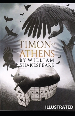 Timon of Athens ILLUSTRATED by William Shakespeare