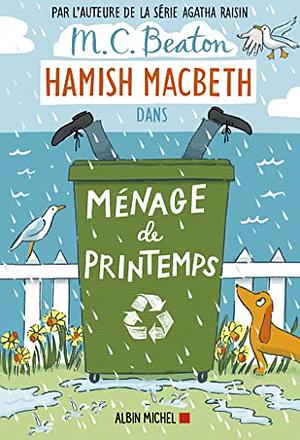 Ménage de printemps - Hamish Macbeth 16 by M.C. Beaton