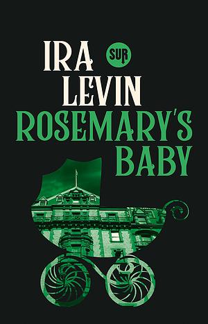 Rosemary's baby by Ira Levin