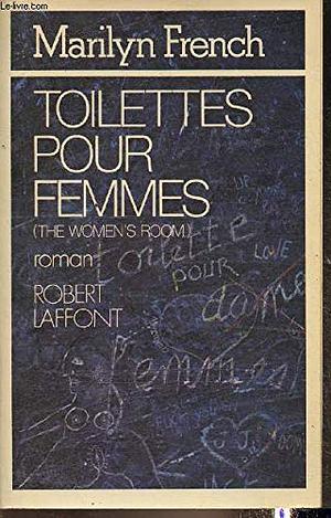Toilettes pour femmes by Marilyn French