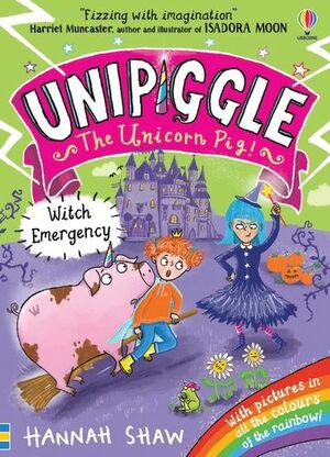 Unipiggle: Witch Emergency by Hannah Shaw