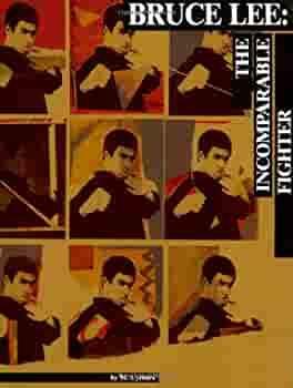 Bruce Lee: The Incomparable Fighter by Mitoshi Uyehara