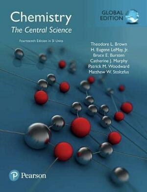 Chemistry: The Central Science in SI Units by Catherine Murphy, Matthew W. Stoltzfus, Theodore L. Brown, Bruce E. Bursten, H. Eugene LeMay