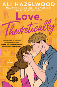 Love, Theoretically by Ali Hazelwood