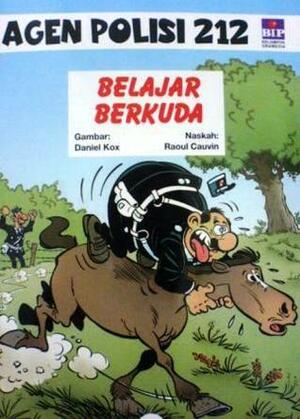 Belajar Berkuda by Daniel Kox, Herry Wijaya, Raoul Cauvin