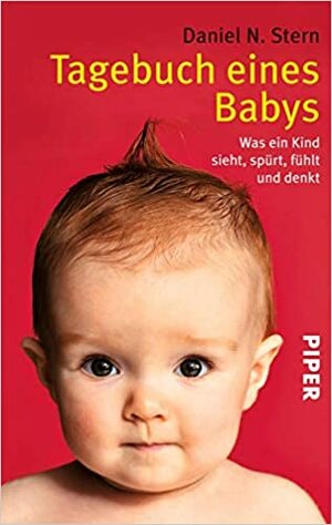 Tagebuch eines Babys by Daniel N. Stern