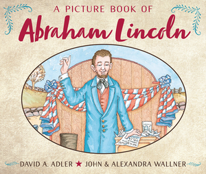 Picture Book of Abraham Lincoln, a (1 Paperback/1 CD) [With Paperback Book] by David A. Adler