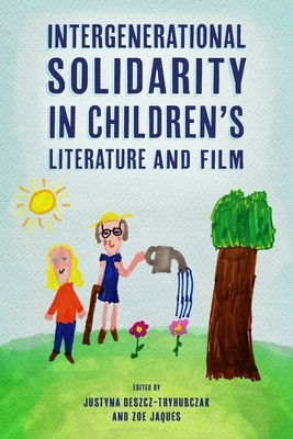 Intergenerational Solidarity in Children's Literature and Film by 