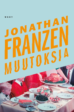 Muutoksia by Jonathan Franzen