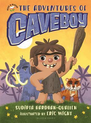 The Adventures of Caveboy by Eric Wight, Sudipta Bardhan-Quallen
