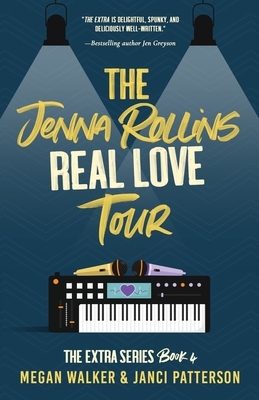 The Jenna Rollins Real Love Tour by Megan Walker, Janci Patterson