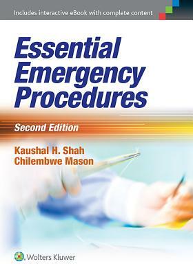 Essential Emergency Procedures by Chilembwe Mason, Kaushal H. Shah