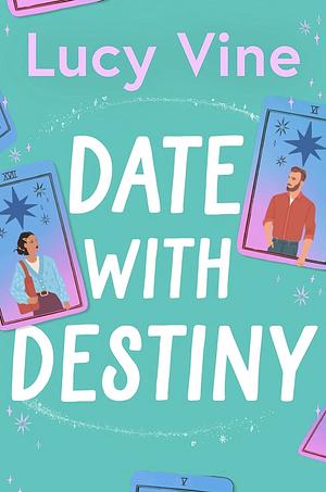 Date with Destiny by Lucy Vine