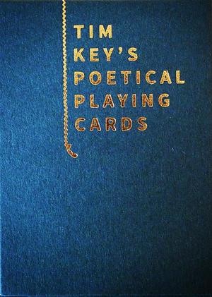 Tim Key's Poetical Playing Cards by Tim Key