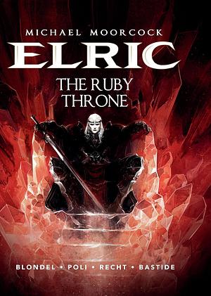 The Ruby Throne by Robin Recht, Julien Blondel, Didier Poli