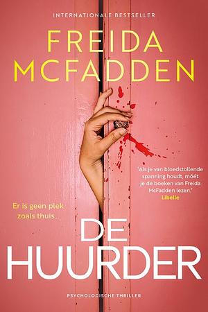 De huurder by Freida McFadden
