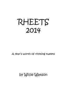 Rheets 2014 by Willie Watson