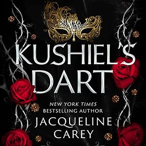 Kushiel's Dart by Jacqueline Carey