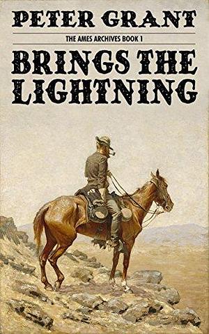 Brings The Lightning by Peter Grant, Peter Grant