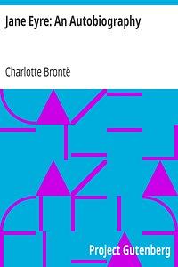 Jane Eyre by Charlotte Brontë