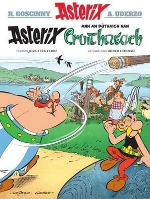 Asterix Ann an Duthaich Nan Cruithneach by Jean-Yves Ferri, Didier Conrad