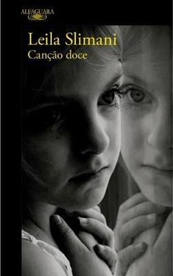 Canção doce by Leïla Slimani