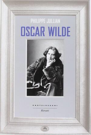 Oscar Wilde by Philippe Jullian