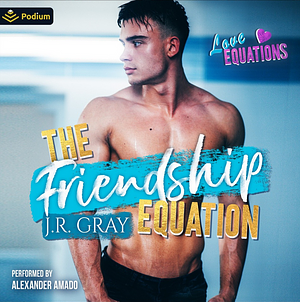 The Friendship Equation by J.R. Gray