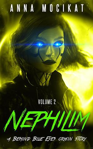 Nephilim - Volume 2 by Anna Mocikat, Anna Mocikat