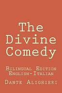 The Divine Comedy: The Divine Comedy: Bilingual Edition by Dante Alighieri