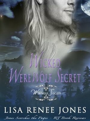 Wicked Werewolf Secret by Lisa Renee Jones