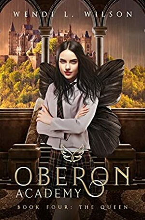 The Queen by Wendi L. Wilson