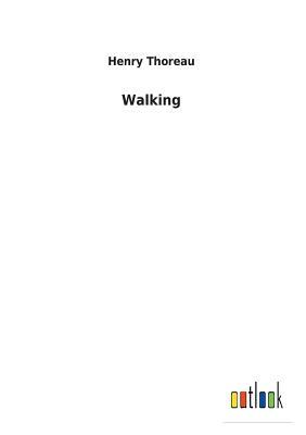 Walking by Henry David Thoreau