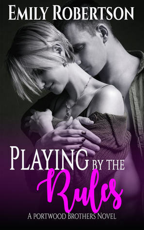 Playing by the Rules by Emily Robertson