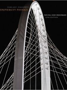 Sears &amp; Zemansky's University Physics With Modern Physics by Hugh D. Young, A. Lewis Ford, Roger A. Freedman