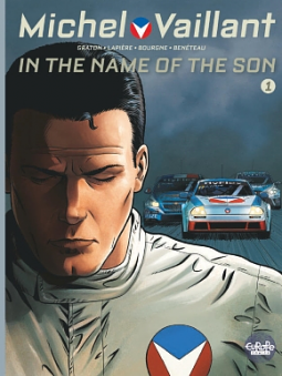 Michel Vaillant, Vol. 1: In the Name of the Son by Philippe Graton