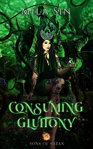 Consuming Gluttony by Mila Sin