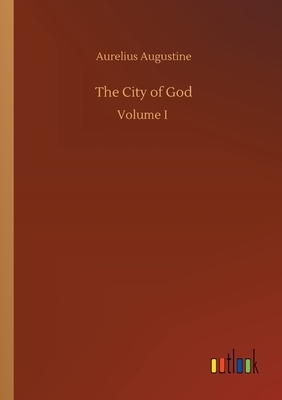 The City of God by Aurelius Augustine