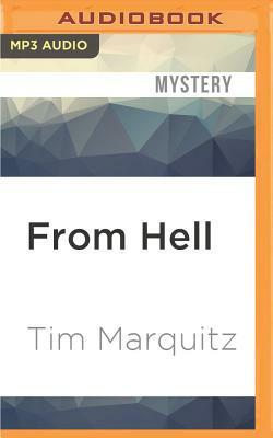From Hell: A Demon Squad Novella by Tim Marquitz
