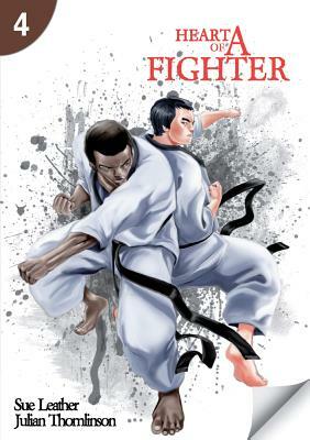 Heart of a Fighter: Page Turners 4: 0 by Julian Thomlinson, Sue Leather