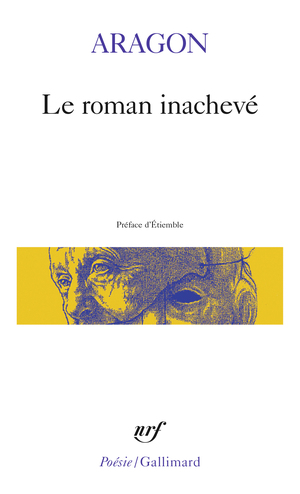 Le Roman inachevé by Louis Aragon