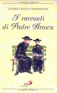 I racconti di padre Brown by G.K. Chesterton