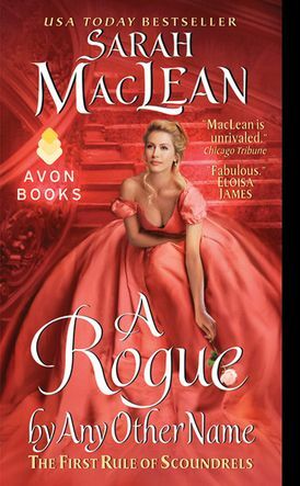 A Rogue by Any Other Name by Sarah MacLean