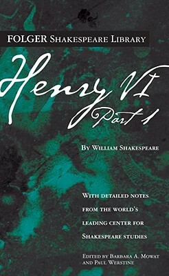 Henry VI Part 1 by William Shakespeare