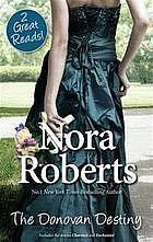 The Donovan Destiny - Charmed & Enchanted by Nora Roberts